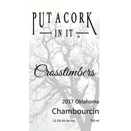 Put A Cork In It - Crosstimbers Oklahoma Chambourcin
