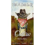 Put A Cork In It - Outlaw Malbec