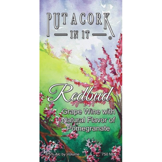 Put A Cork In It - Redbud Sweet Red